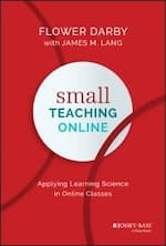 Book cover of "Small Teaching Online" by Flower Darby with James M. Lang