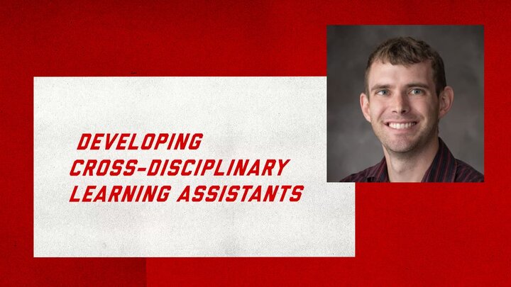 Headshot of Josh Brummer with text "Developing Cross-Disciplinary Learning Assistants"